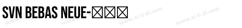SVN Bebas Neue字体转换